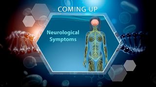 Neurological symptoms