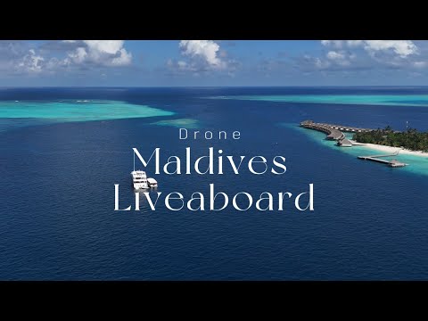 Maldives From Above: Liveaboard Drone Odyssey [4K HDR]