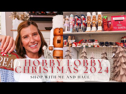 CHRISTMAS 2024 HOBBY LOBBY || SHOP WITH ME, HAUL, AND DECORATING IDEAS