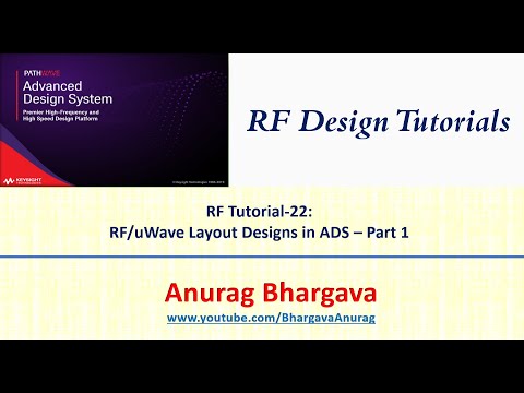 RF Design-22: RF Layout Designs in ADS - Part 1