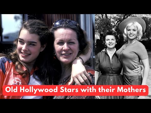 Old Hollywood Movie Stars with their Mothers