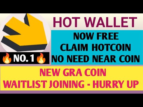 GRA Coin Waitlist Joining | Hotcoin Mining  Update | Hot Wallet New Update