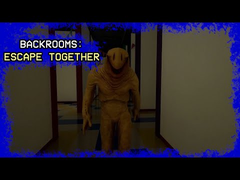 Three idiots attempt the Backrooms: Escape Together BETA