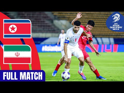 DPR Korea vs. IR Iran | Full Match | AFC Asian Qualifiers™ Road to 26