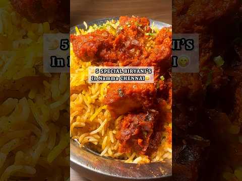 🤌5 SPECIAL BIRYANI’S In Namma CHENNAI😋 #biryanilovers #shorts #trending #foodie