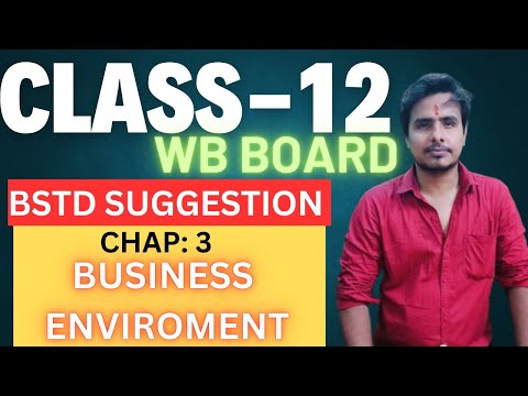 CLASS 12 II WBCHSE II BSTD SUGGESSION : Business Environment #wbchse #wbboard #westbengalboard