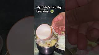 🥗👶Breakfast for 6 to 12 months baby #babyhealthyfood #babyweightgainfood y