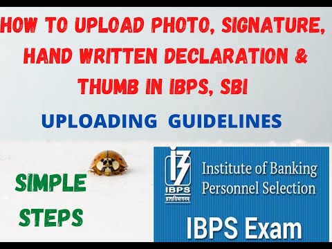 IBPS Photo & Signature Upload Process(How to Upload)