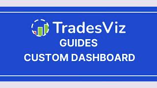 TradesViz Trading Journal - Custom Dashboard