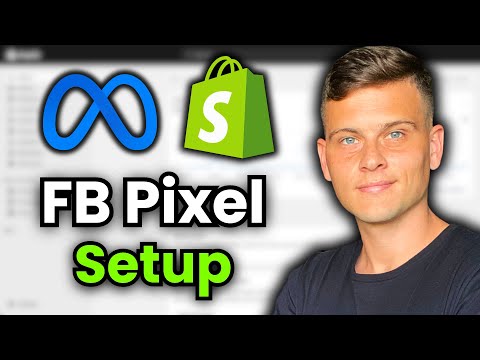 How To Setup Facebook Pixel For Shopify & Conversion API Integration