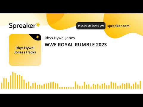 WWE ROYAL RUMBLE 2023