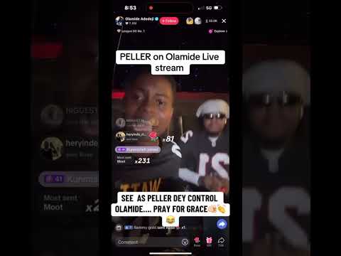 peller with Olamide Baddo Live streaming