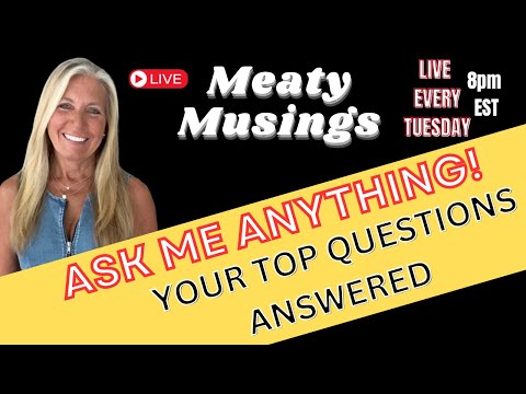 ASK ME ANYTHING Q & A Carnivore & More!