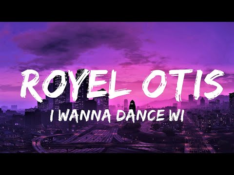 I Wanna Dance With You - Royel Otis (Lyrics) 🎵 | Lyrics Video (Official)