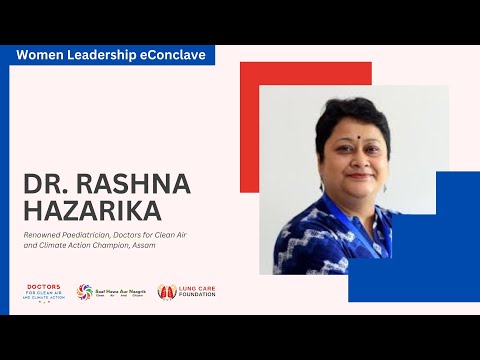 Women Leadership eConclave - Dr. Rashna Hazarika