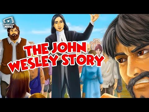 Torchligthers: Jonh Wesley | Christian Movies