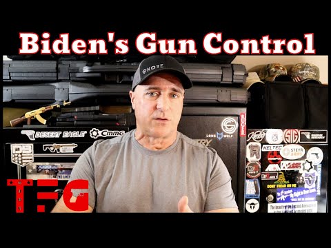 Biden's Gun Control Power Grab - TheFirearmGuy