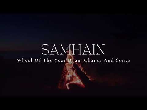 SAMHAIN | Ritual Drum Chant | Wheel Of The Year | Sound Healing