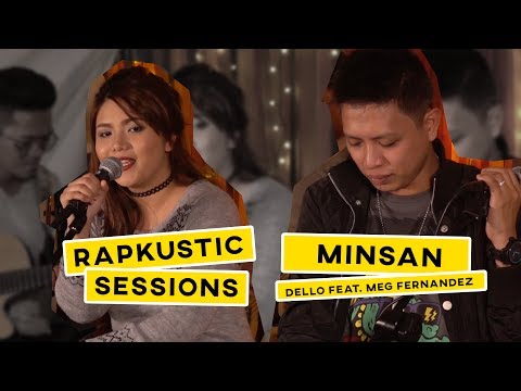 RAPKUSTIC SESSIONS: Minsan | Dello feat. Meg Fernandez