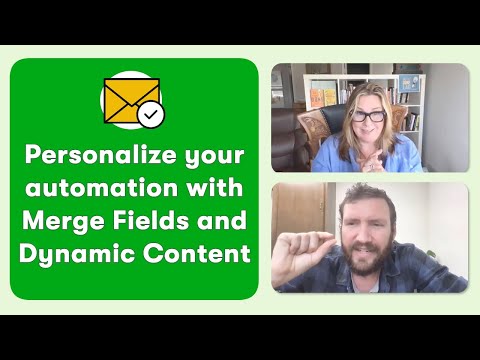 Personalize Your Automation through Merge Fields and Dynamic Content