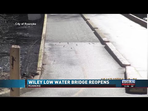 Wiley Low Water Bridge Reopens in Roanoke