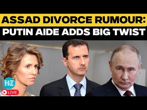 LIVE | Assad Wife Divorce Rumour: Putin Aide Adds Big Twist | Syria | HTS | Russia | Asma Al Assad