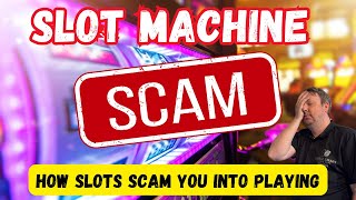 Top 5 Slot Machine Scams 🎰 How Slots Are Designed to SCAM and TRICK You!