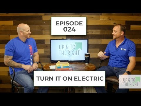 Episode 024 | Turn It On Electric