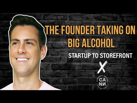 The Founder taking on BIG Alcohol! Launching The Ultimate Alcohol Alternative - CANN