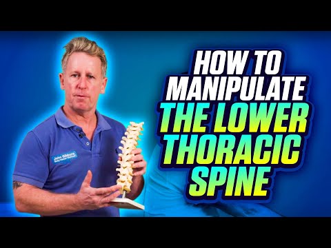 How to Manipulate the Lower Thoracic Spine