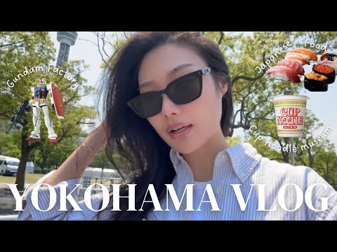 Japan travel vlog 🇯🇵 Cup noodle museum; Gundam factory; What I eat in Yokohama 🍣