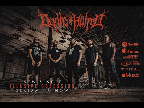 DEPTHS OF HATRED - ILLUSIVE OBSESSION (OFFICIAL STREAM)