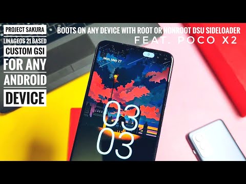 custom gsi rom for any android with dsu sideloader project sakura