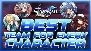 The Best Team For EVERY 5 Star Character | Honkai: Star Rail