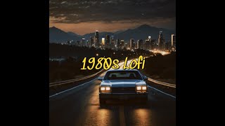 1980s City Lofi Beats for Study & Work | Retro Chill Mix for Focus, Relaxation, Sleep & Coffee