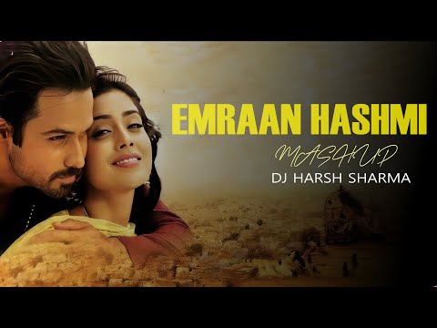 Emraan Hashmi | Mashup 2024- DJ HARSH SHARMA