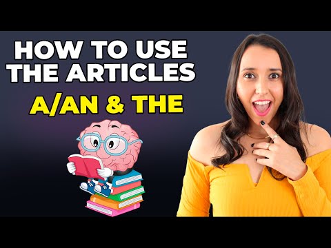 Grammar in Use -  How to Use The Articles A/AN & The in English