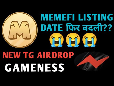 Memefi Airdrop New Listing Date | Memefi Airdrop Eligibility Criteria  | Gameness Airdrop