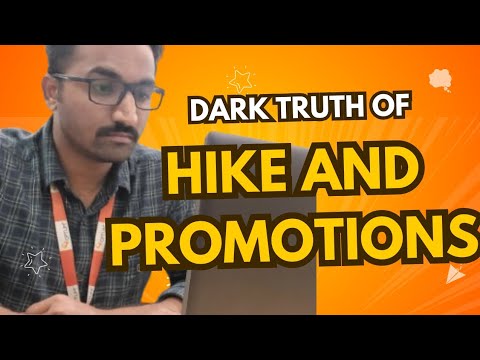 Dark Reality of hikes and promotions in IT | My increments revealed