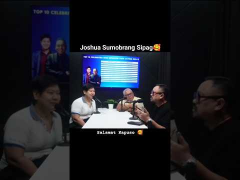 Joshua Garcia Sumobrang Sipag