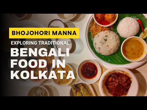 Traditional Bengali Food Experience at Bhojohori Manna | Kolkata Food Vlog | Bengali Thali