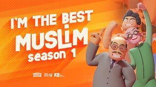 I'm The Best Muslim - Season 1 - World's Best Islamic Education Series