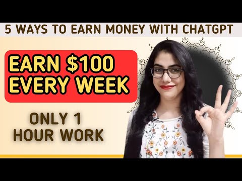 Earn $100/Week - 5 Best Ways To Earn Money Online With Chatgpt - Digital Team