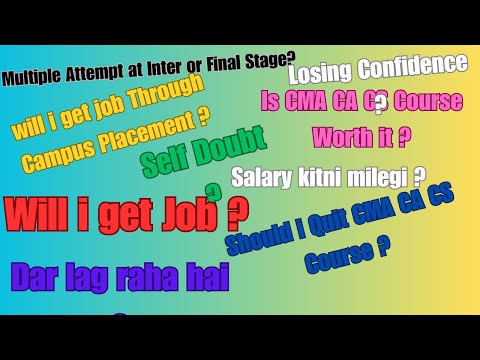 Multiple Attempt in CMA CA CS Exam | Will You Get JOB? Waste or Worth it ? Self Doubts ? Quit ?