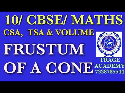 MATHS-10 /CBSE/ FRUSTUM OF A CONE - SCORE FULL IN MATHS