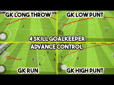 4 Type of Skill Goalkeeper Tutorial (Advance Control) Pes 2021 Mobile