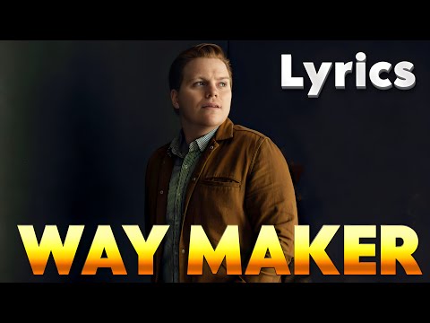 Leeland - Way Maker ( LYRICS )