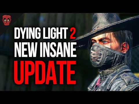 New Dying Light 2 Update Is Awful… AND Fun?!  (The Beast Update)