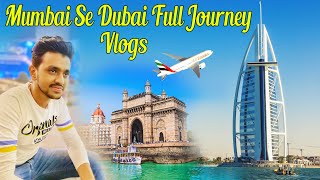 Mumbai to Dubai | vlog | journeyvlog | Mumbai to Dubai vlog