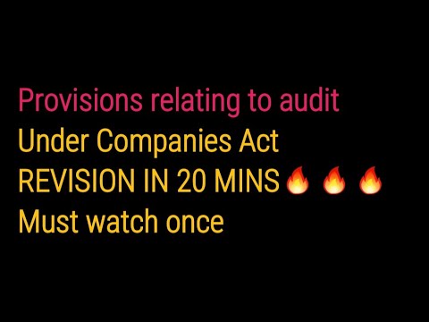 Provisions relating to audit under Companies Act